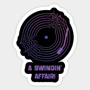 A Swingin' Affair! Sticker